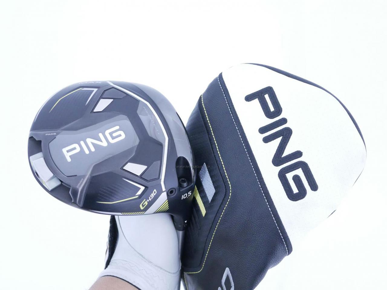 Driver : PING : ไดรเวอร์ Ping G430 Max (รุ่นปี 2023) Loft 10.5 (ปรับได้) ก้าน Fujikura HL45 Flex R