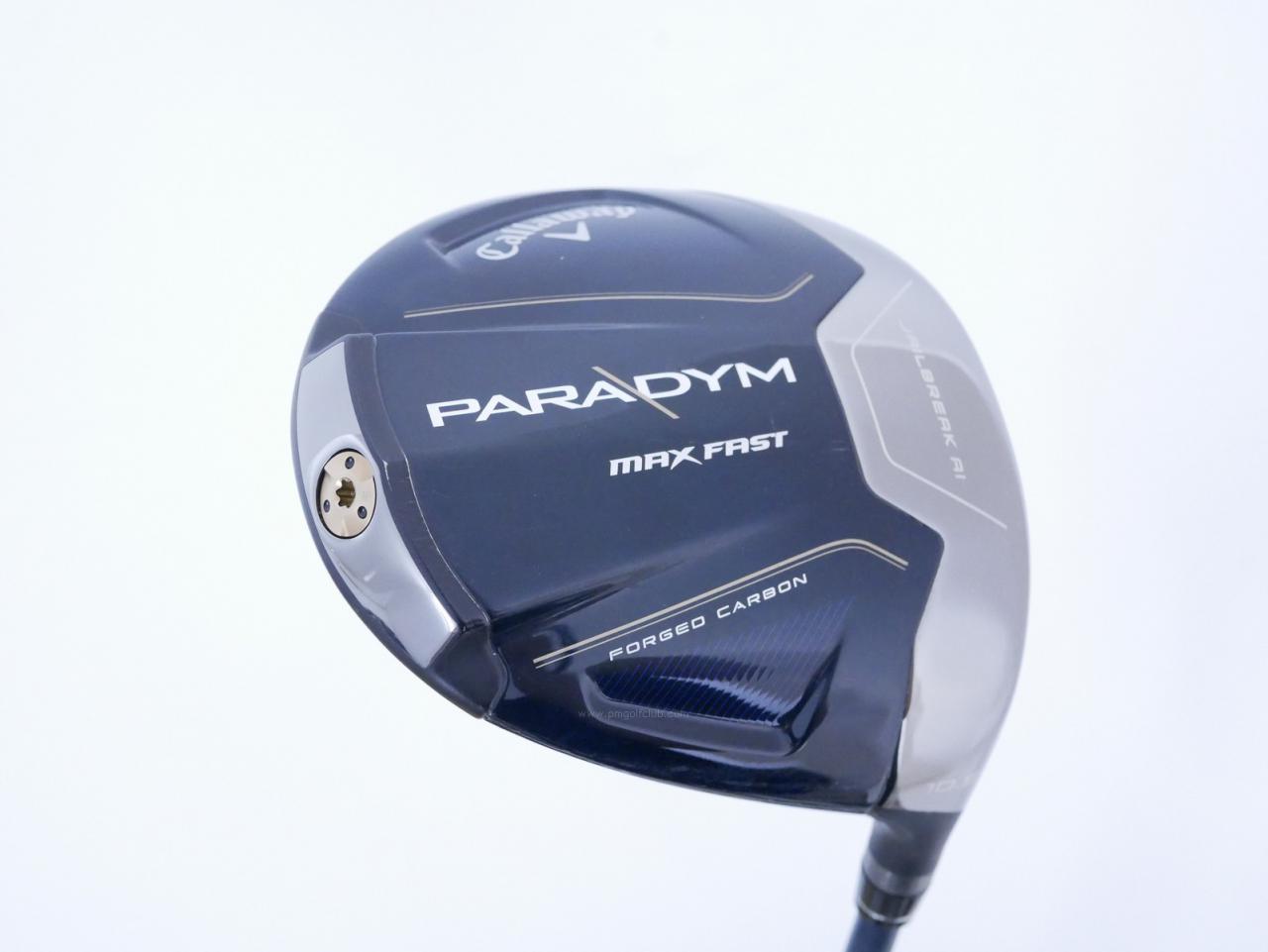 Driver : Callaway : ไดรเวอร์ Callaway Paradym Max Fast (รุ่นปี 2023 Japan Spec.) Loft 10.5 ก้าน Fujikura Speeder NX 40 Flex S