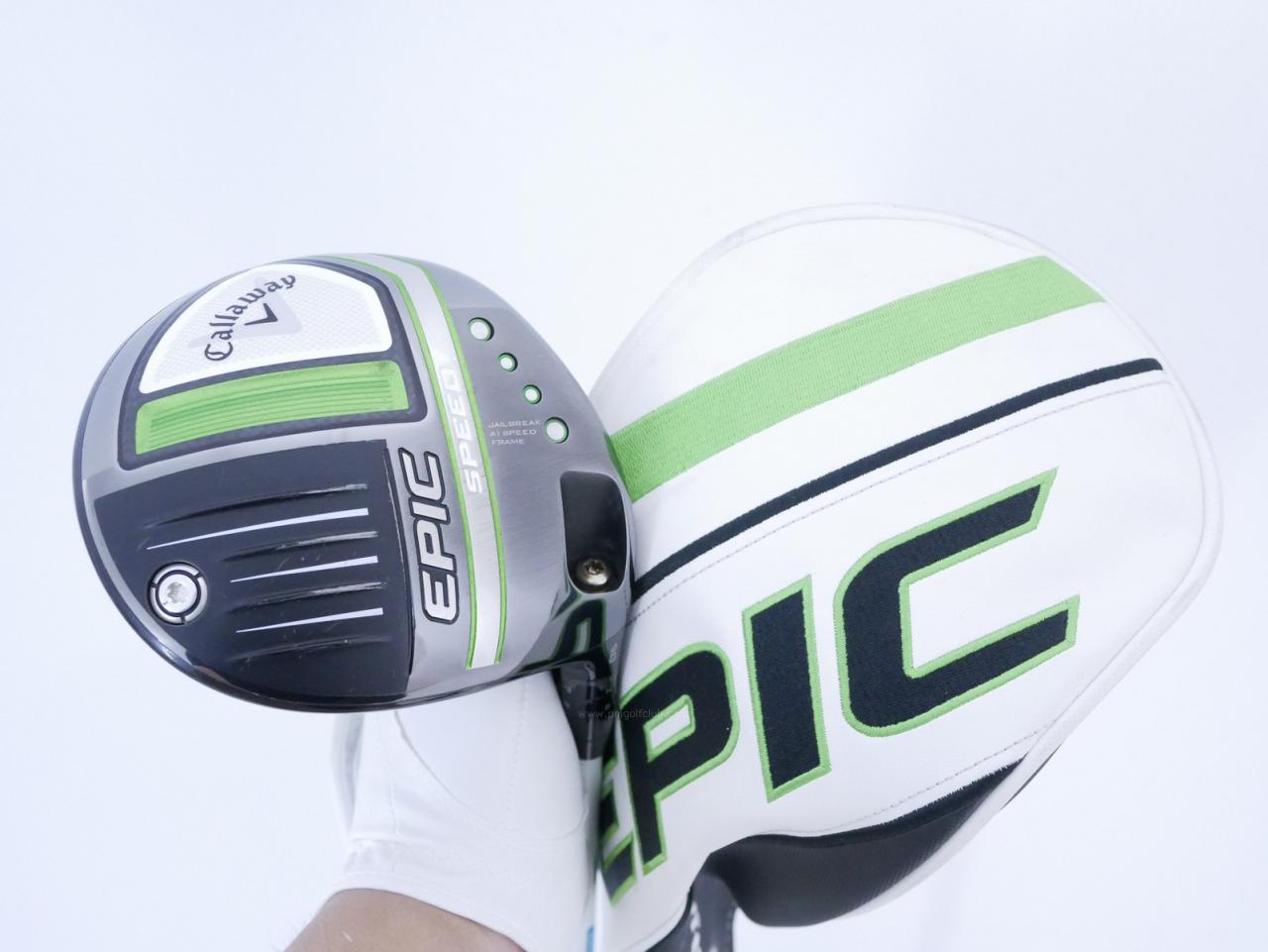 Driver : Callaway : ไดรเวอร์ Callaway EPIC Speed (รุ่นปี 2021) Loft 9 ก้าน Tour AD HD-6 Flex S