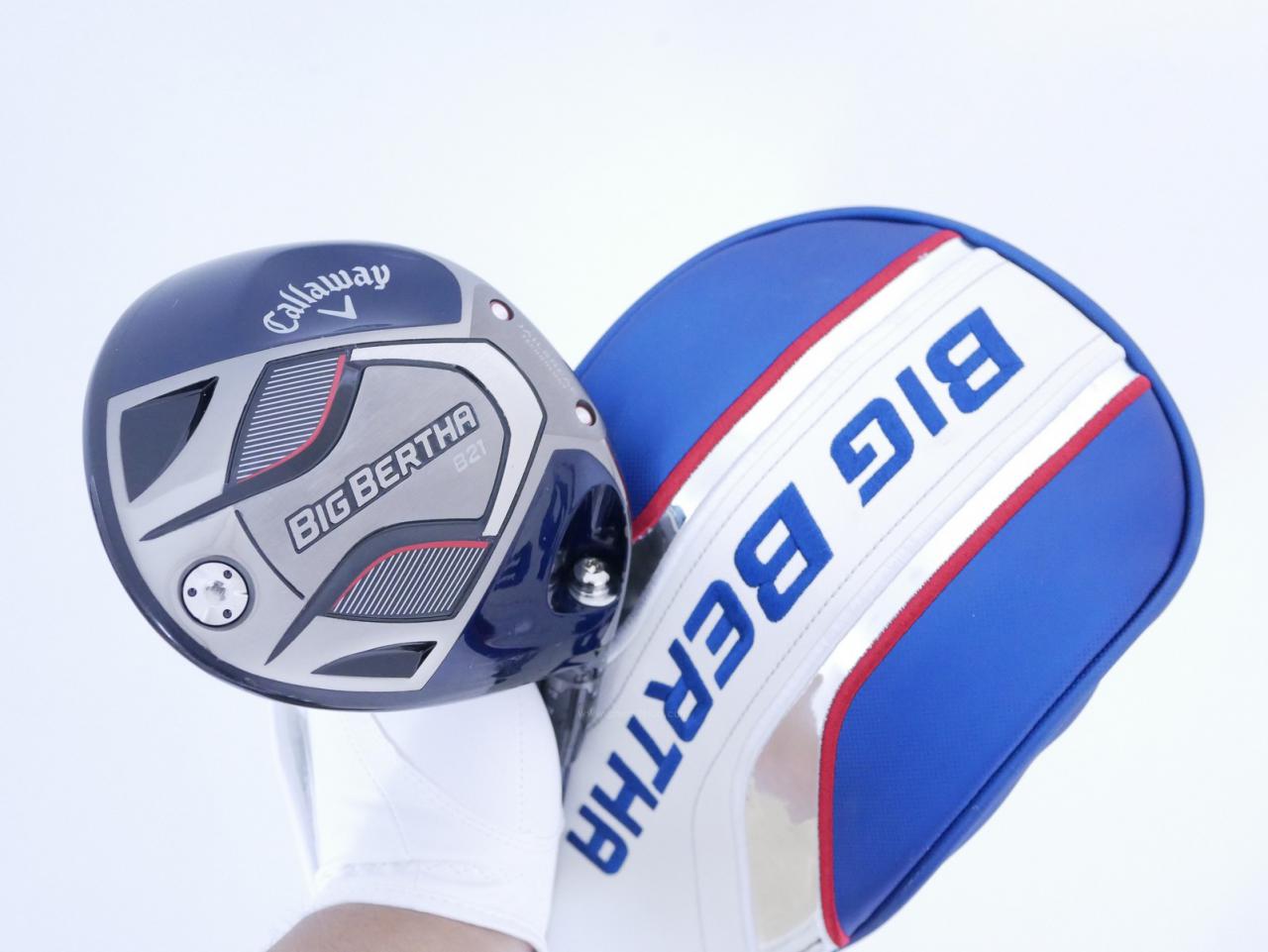 Driver : Callaway : ไดรเวอร์ Callaway Big Bertha B21 (รุ่นปี 2021 ตีไกลมากๆ) Loft 10.5 ก้าน Fujikura Speeder Evolution Flex SR