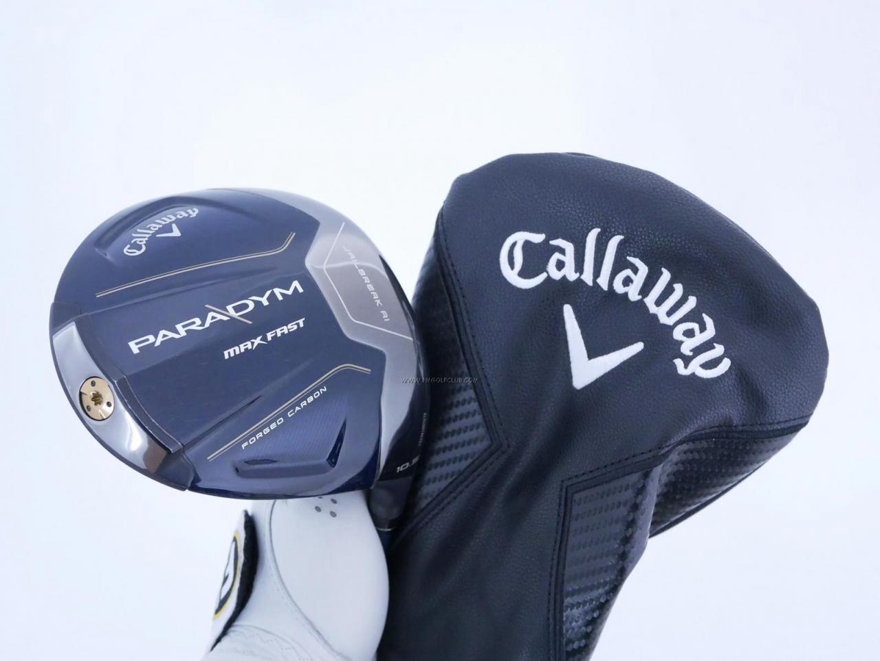 Driver : Callaway : ไดรเวอร์ Callaway Paradym Max Fast (รุ่นปี 2023 Japan Spec.) Loft 10.5 ก้าน Fujikura Speeder NX 40 Flex R