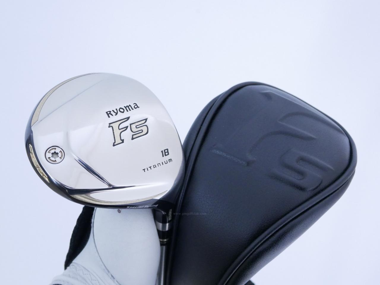 Fairway Wood : Other Brand : หัวไม้ 5 Ryoma F Titanium Special Tunning (ปี 2020 หน้าเด้งเกินกฏ ไกลมากๆ) Loft 18 ก้าน Ryoma Beyond Power Flex ∞