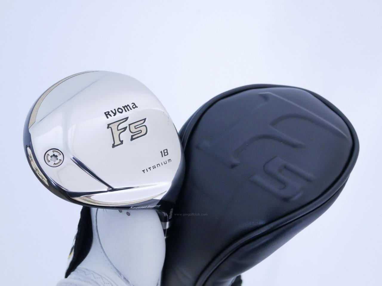 Fairway Wood : Other Brand : หัวไม้ 5 Ryoma F Titanium Special Tunning (ปี 2020 หน้าเด้งเกินกฏ ไกลมากๆ) Loft 18 ก้าน Ryoma Beyond Power Flex ∞