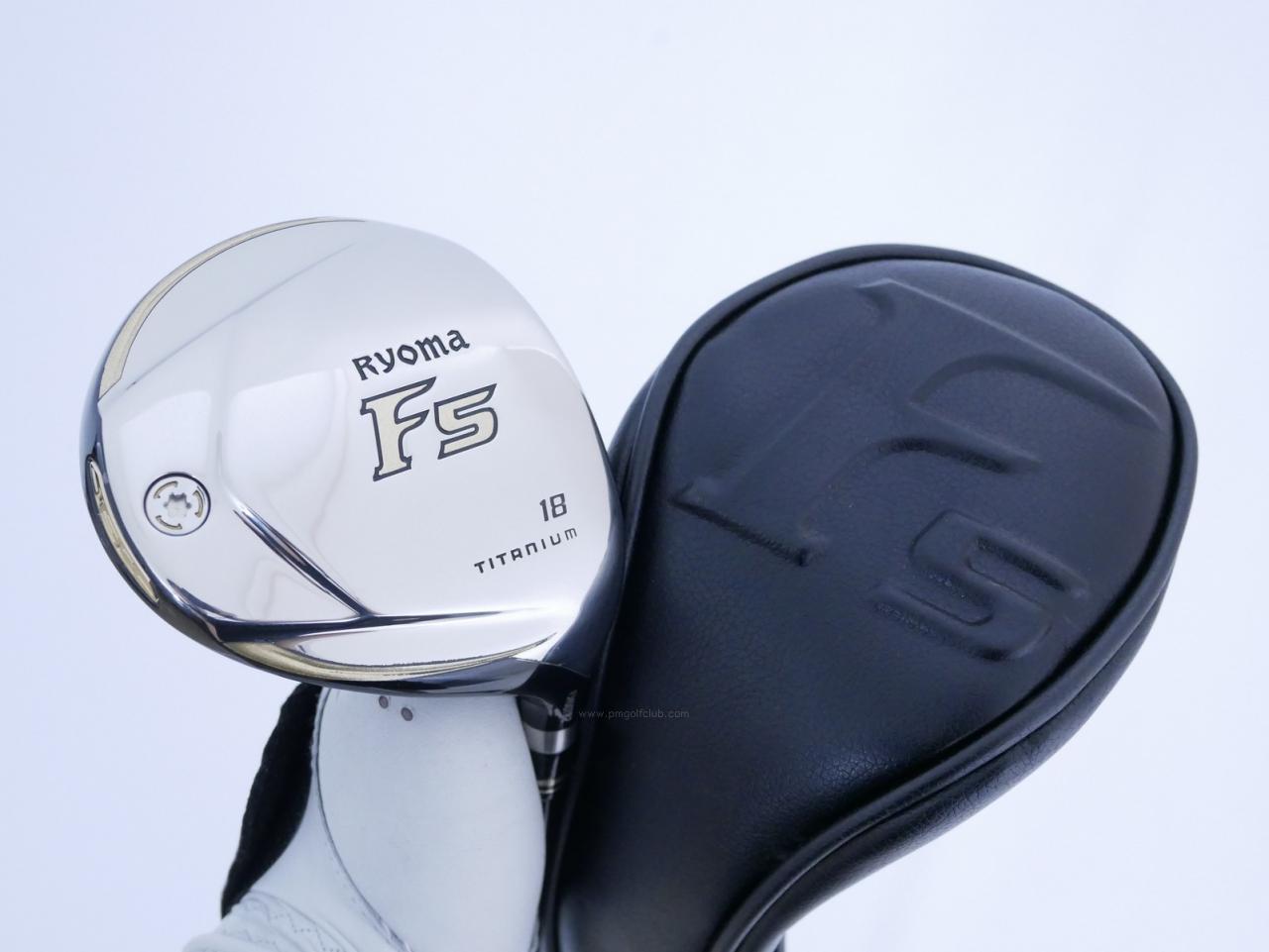 Fairway Wood : Other Brand : **มีบุบ** หัวไม้ 5 Ryoma F Titanium (รุ่นปี 2019 ไกลมากๆ) Loft 18 ก้าน Tour AD RF2 Flex R