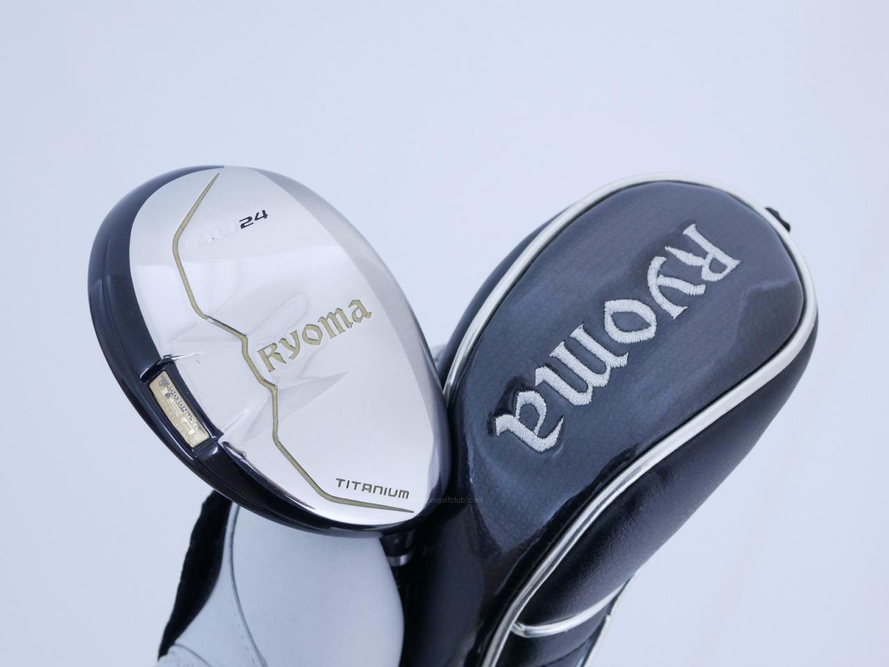 Fairway Wood : Other Brand : ไม้กระเทย Ryoma Utility (Titanium) Loft 24 ก้าน Ryoma Beyond Power Flex ∞