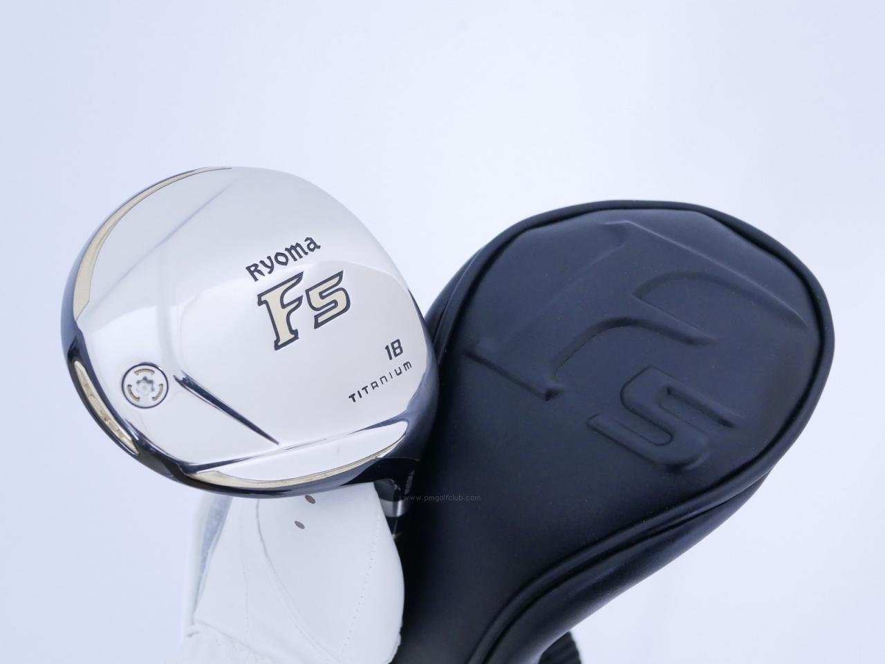 Fairway Wood : Other Brand : หัวไม้ 5 Ryoma F Titanium (รุ่นปี 2019 ไกลมากๆ) Loft 18 ก้าน Tour AD RF2 Flex R