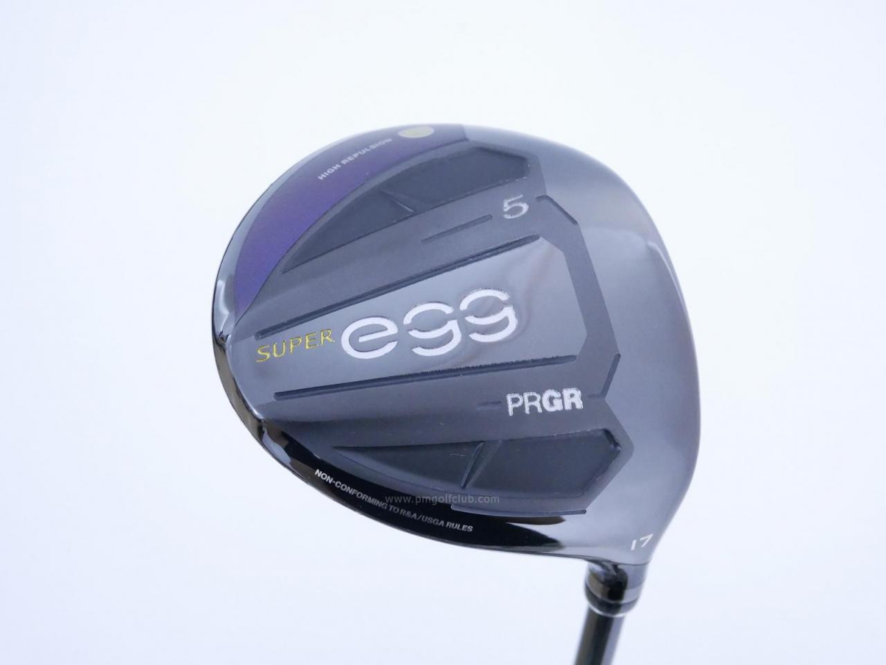 Fairway Wood : PRGR : หัวไม้ 5 PRGR Super Egg (รุ่นปี 2020 หน้าเด้งเกินกฏ COR 0.84 หายากมาก) Loft 17 ก้าน M-37 Flex R