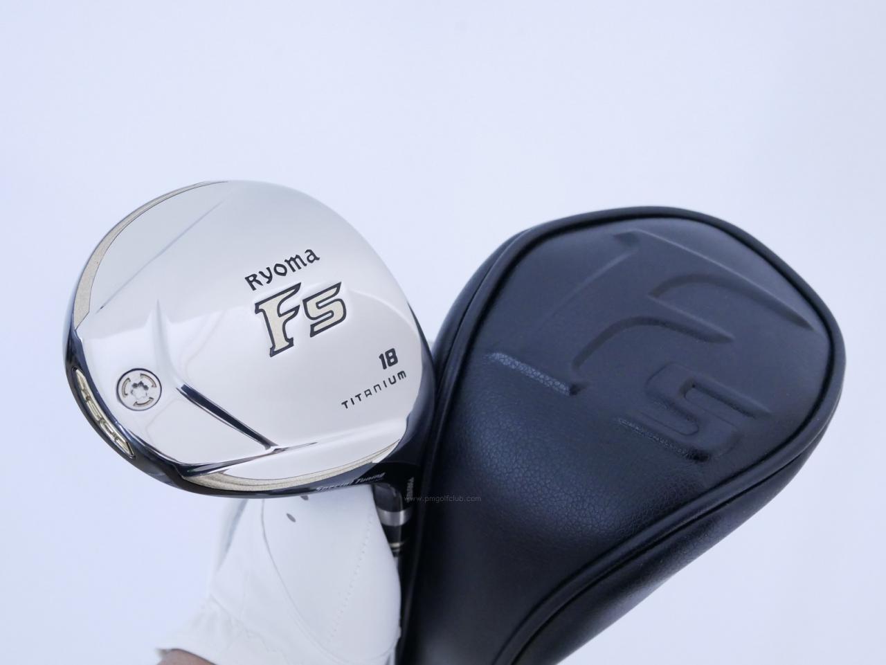 Fairway Wood : Other Brand : หัวไม้ 5 Ryoma F Titanium Special Tunning (ปี 2020 หน้าเด้งเกินกฏ ไกลมากๆ) Loft 18 ก้าน Ryoma Beyond Power Flex ∞