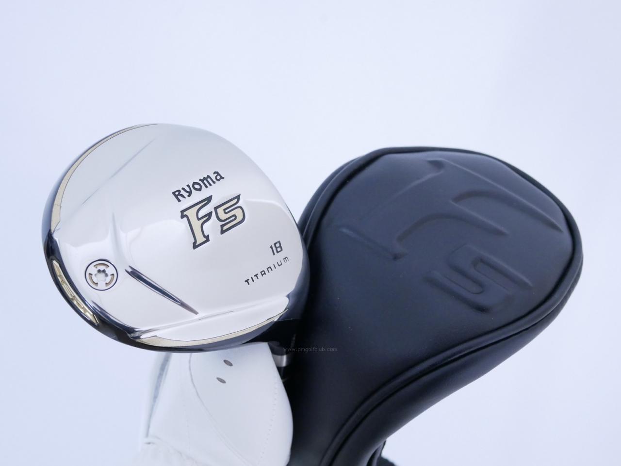 Fairway Wood : Other Brand : หัวไม้ 5 Ryoma F Titanium (รุ่นปี 2019 ไกลมากๆ) Loft 18 ก้าน Tour AD RF2 Flex SR