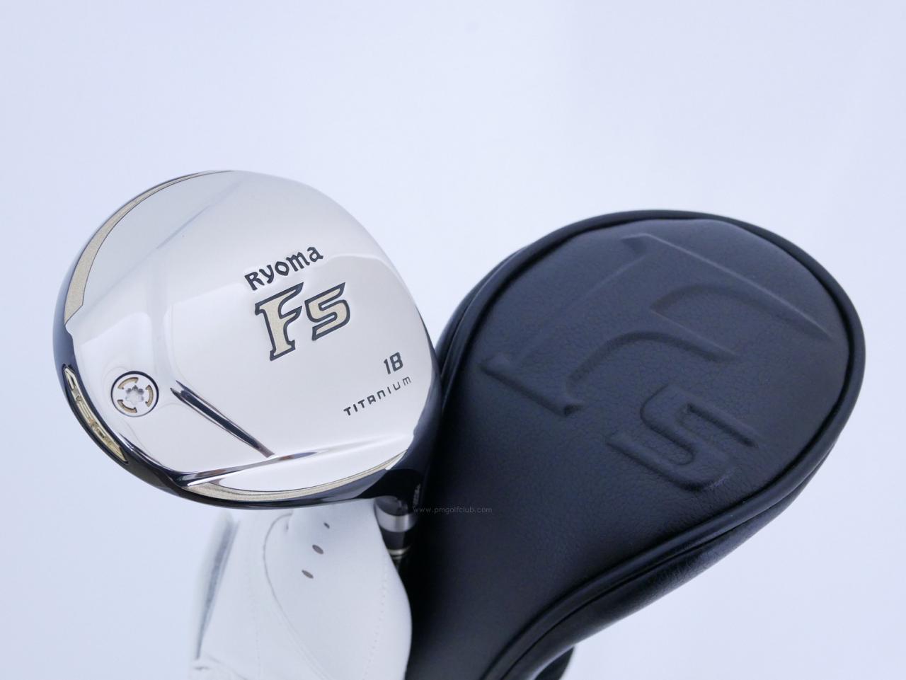 Fairway Wood : Other Brand : หัวไม้ 5 Ryoma F Titanium (รุ่นปี 2019 ไกลมากๆ) Loft 18 ก้าน Tour AD RF2 Flex SR