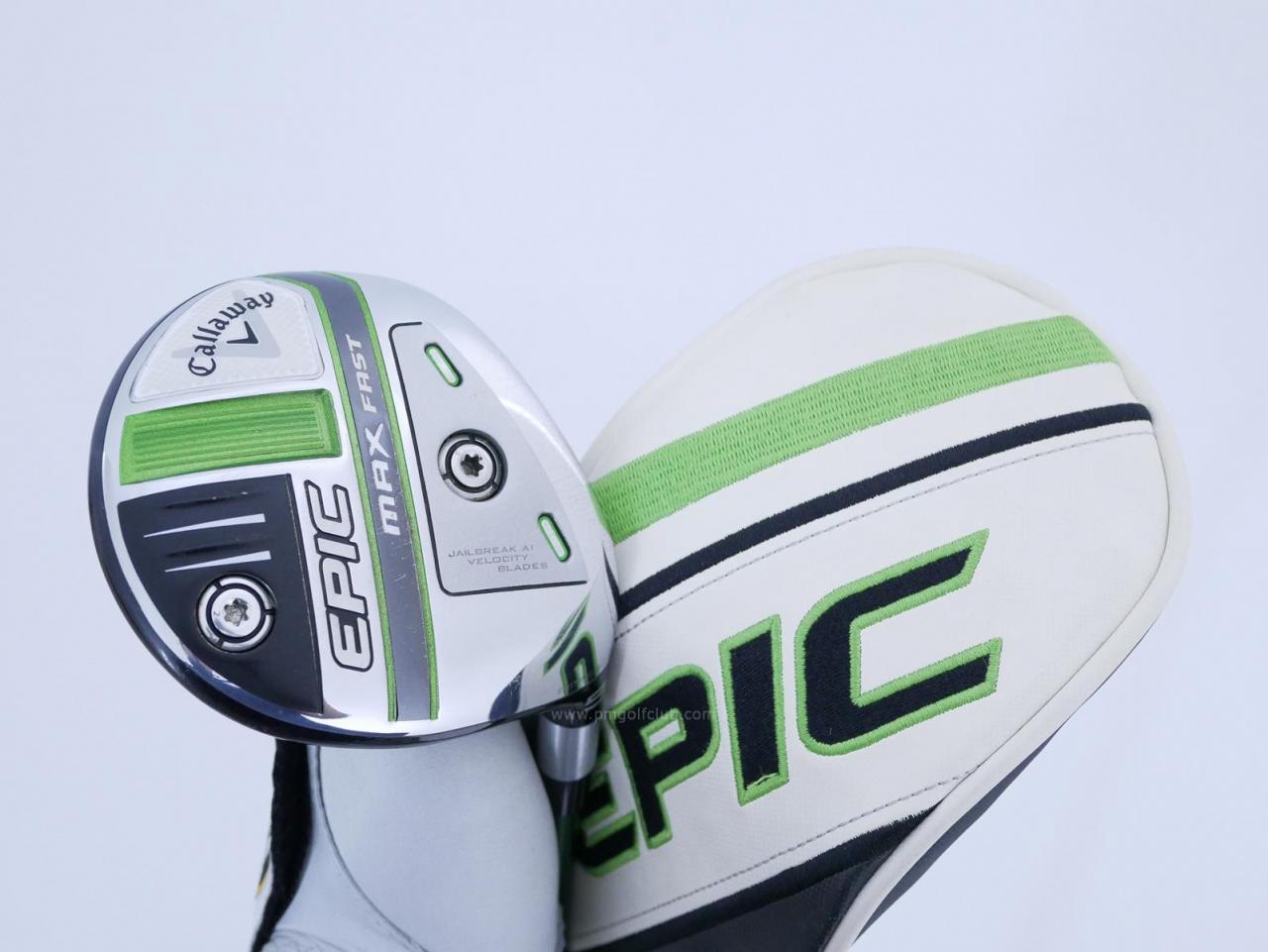 Fairway Wood : callaway : หัวไม้ 5 Callaway EPIC MAX FAST (รุ่นปี 2021) Loft 18 ก้าน Fujikura Speeder Evolution Flex SR