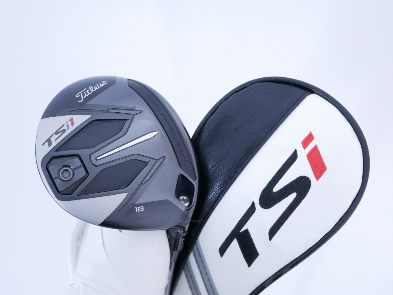 Fairway Wood : Titleist : หัวไม้ 5 Titleist TSi1 (ออกปี 2021) Loft 18 ก้าน Titleist TSP013 45 Flex SR