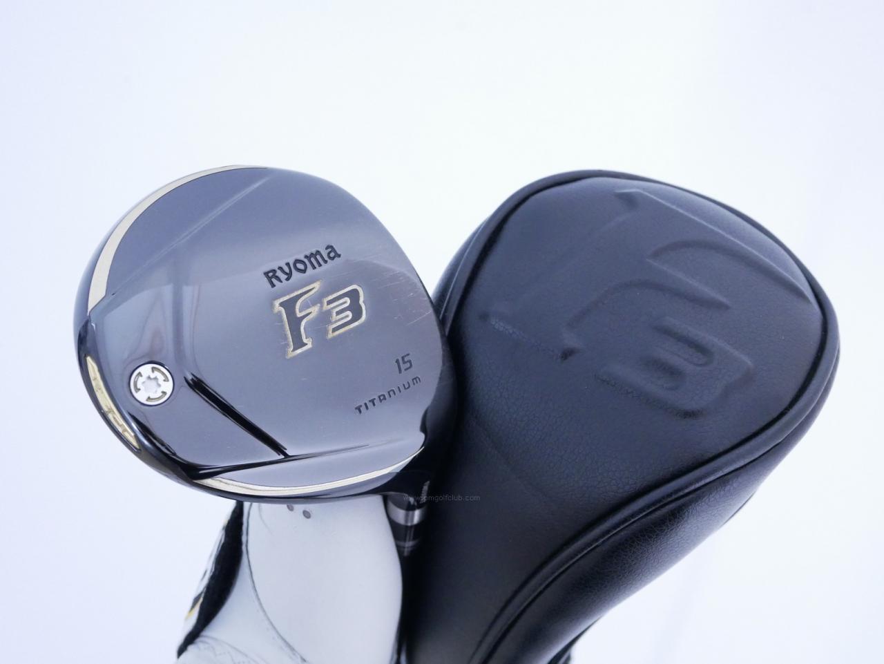 Fairway Wood : Other Brand : หัวไม้ 3 Ryoma F Titanium (ปี 2020 ไกลมากๆ) Loft 15 ก้าน Ryoma Beyond Power Light Flex ∞