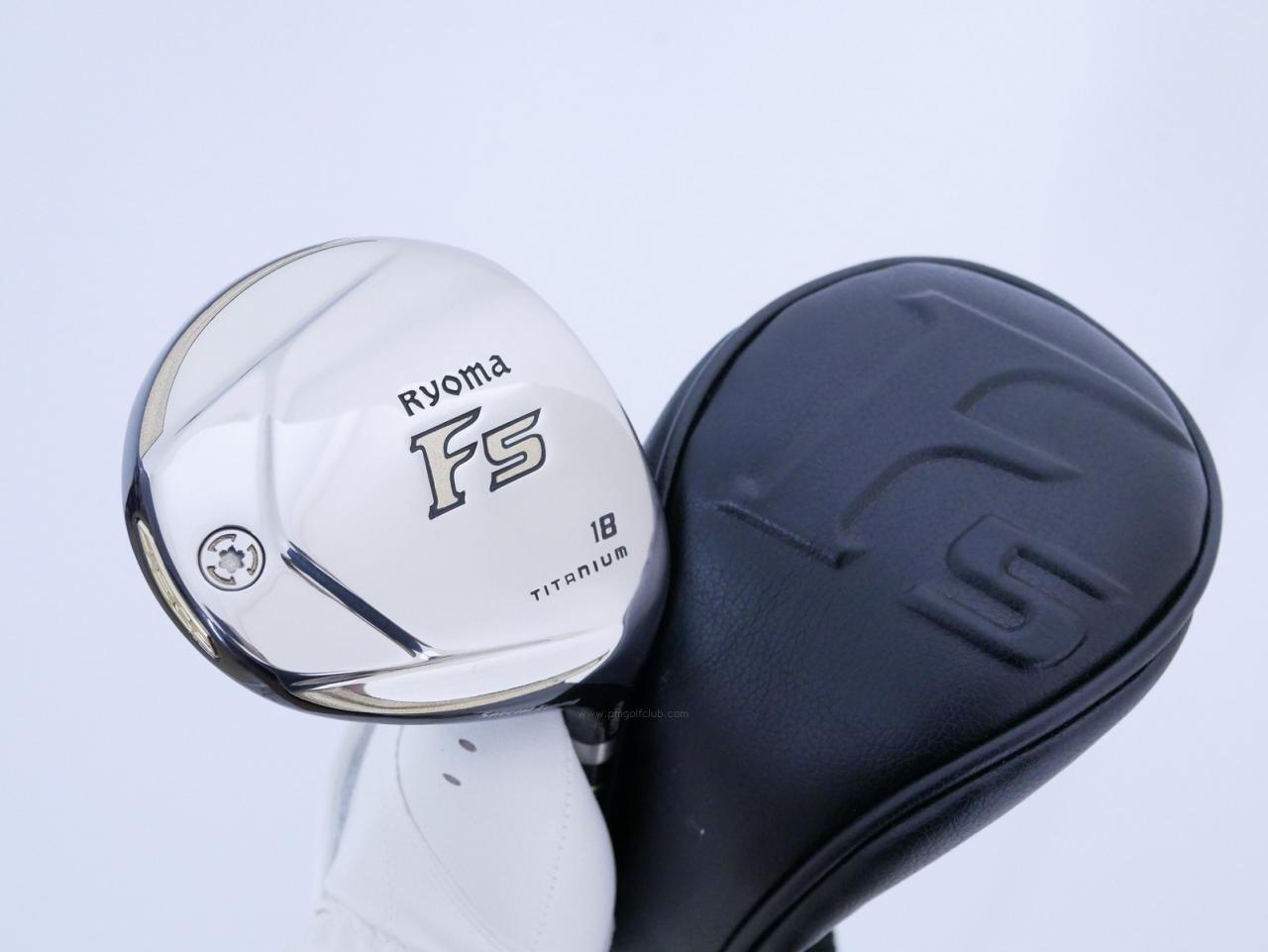 Fairway Wood : Other Brand : หัวไม้ 5 Ryoma F Titanium Special Tunning (ปี 2020 หน้าเด้งเกินกฏ ไกลมากๆ) Loft 18 ก้าน Tour AD RF2 Flex R