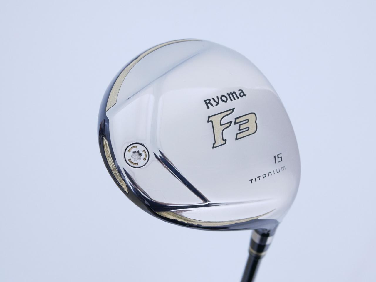 Fairway Wood : Other Brand : หัวไม้ 3 Ryoma F Titanium (รุ่นปี 2019 ไกลมากๆ) Loft 15 ก้าน Tour AD RF2 Flex R2