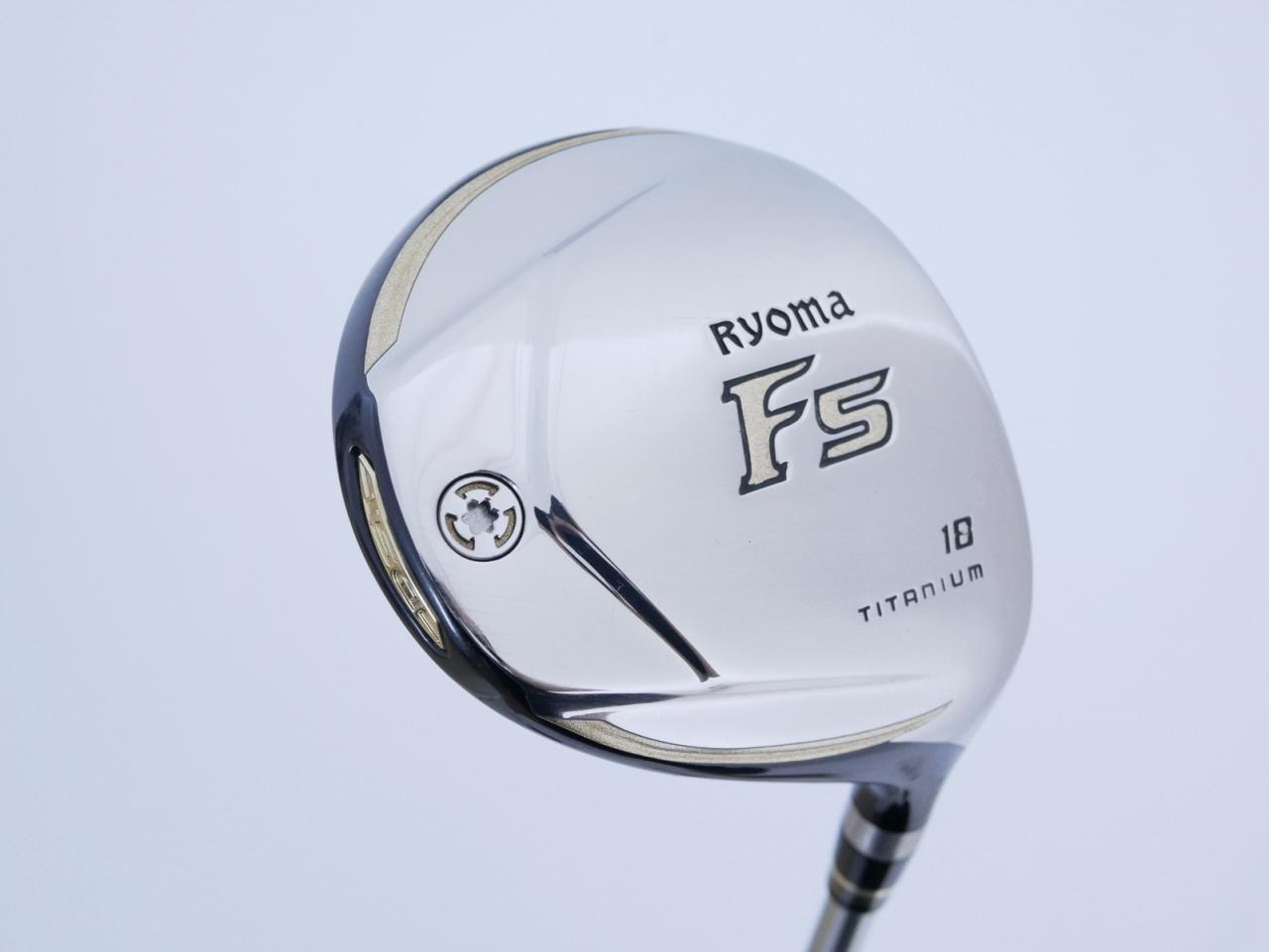 Fairway Wood : Other Brand : หัวไม้ 5 Ryoma F Titanium (ปี 2020 ไกลมากๆ) Loft 18 ก้าน Ryoma Beyond Power Flex ∞