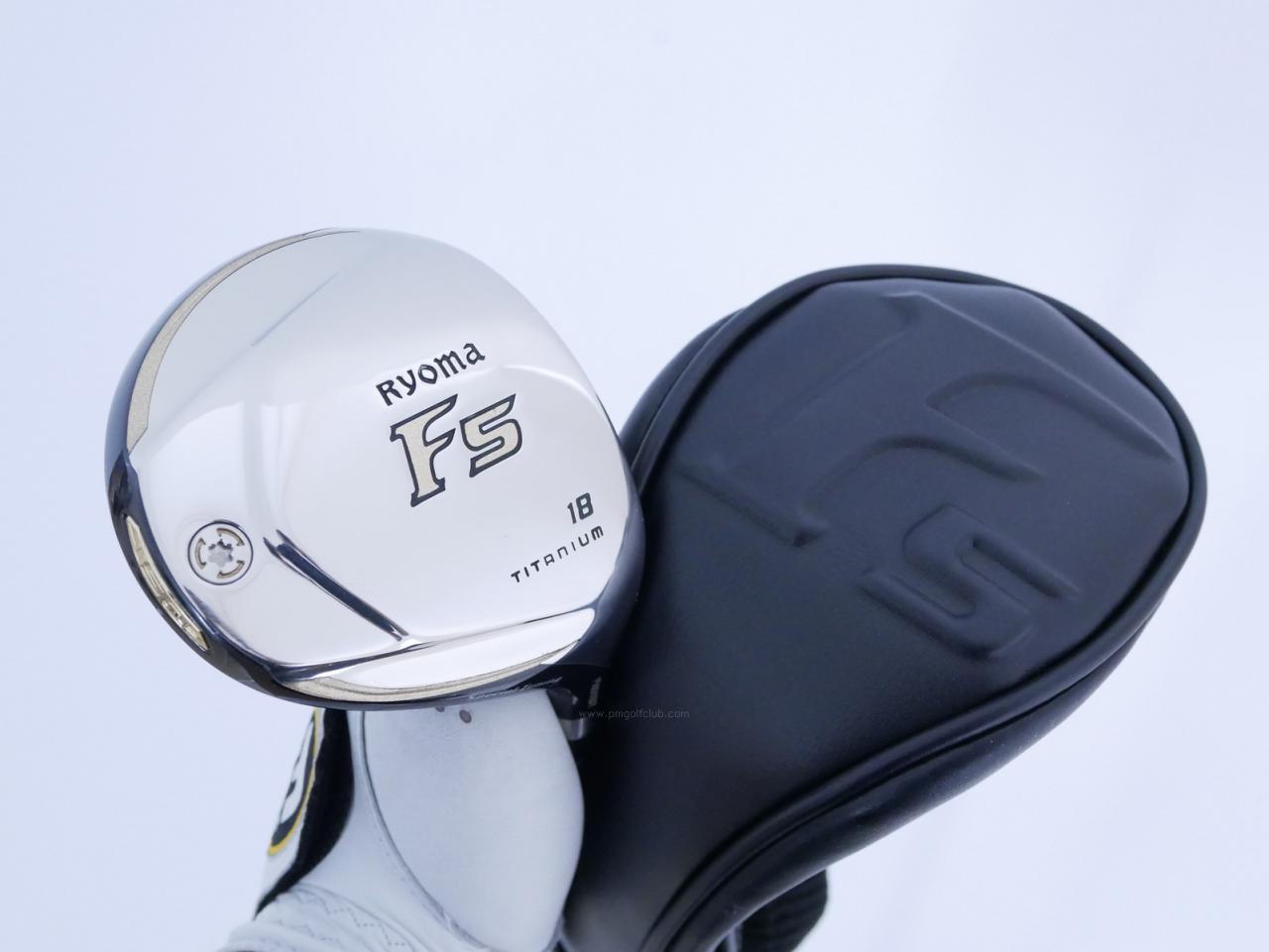 Fairway Wood : Other Brand : หัวไม้ 5 Ryoma F Titanium Special Tunning (ปี 2020 หน้าเด้งเกินกฏ ไกลมากๆ) Loft 18 ก้าน Ryoma Beyond Power Flex ∞