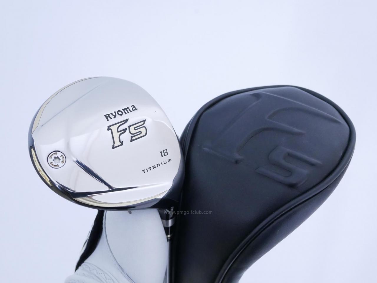 Fairway Wood : Other Brand : หัวไม้ 5 Ryoma F Titanium (ปี 2020 ไกลมากๆ) Loft 18 ก้าน Ryoma Beyond Power Flex ∞