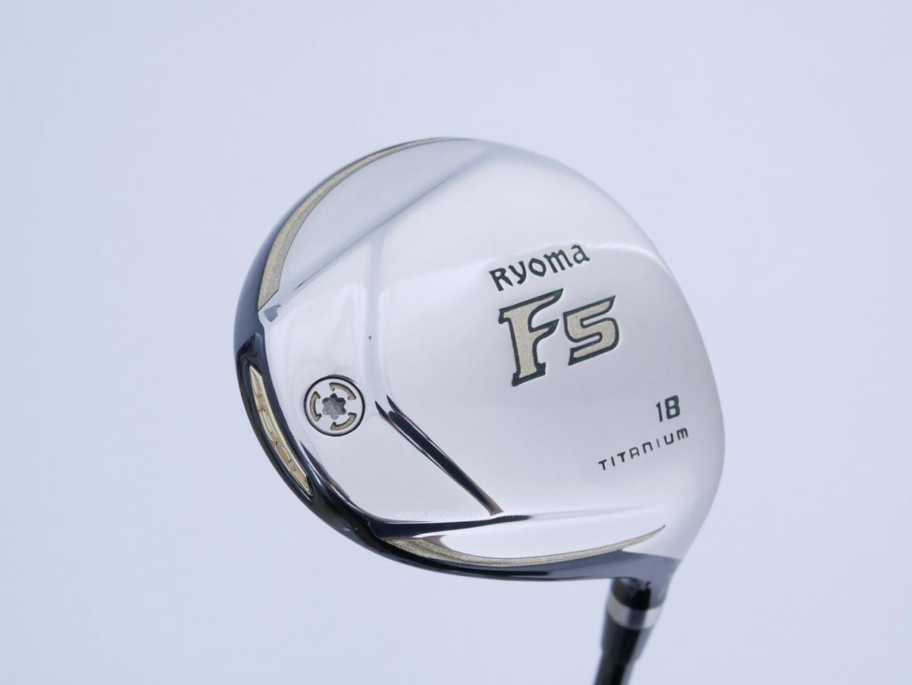 Fairway Wood : Other Brand : หัวไม้ 5 Ryoma F Titanium (รุ่นปี 2019 ไกลมากๆ) Loft 18 ก้าน Tour AD SF-5 Flex R