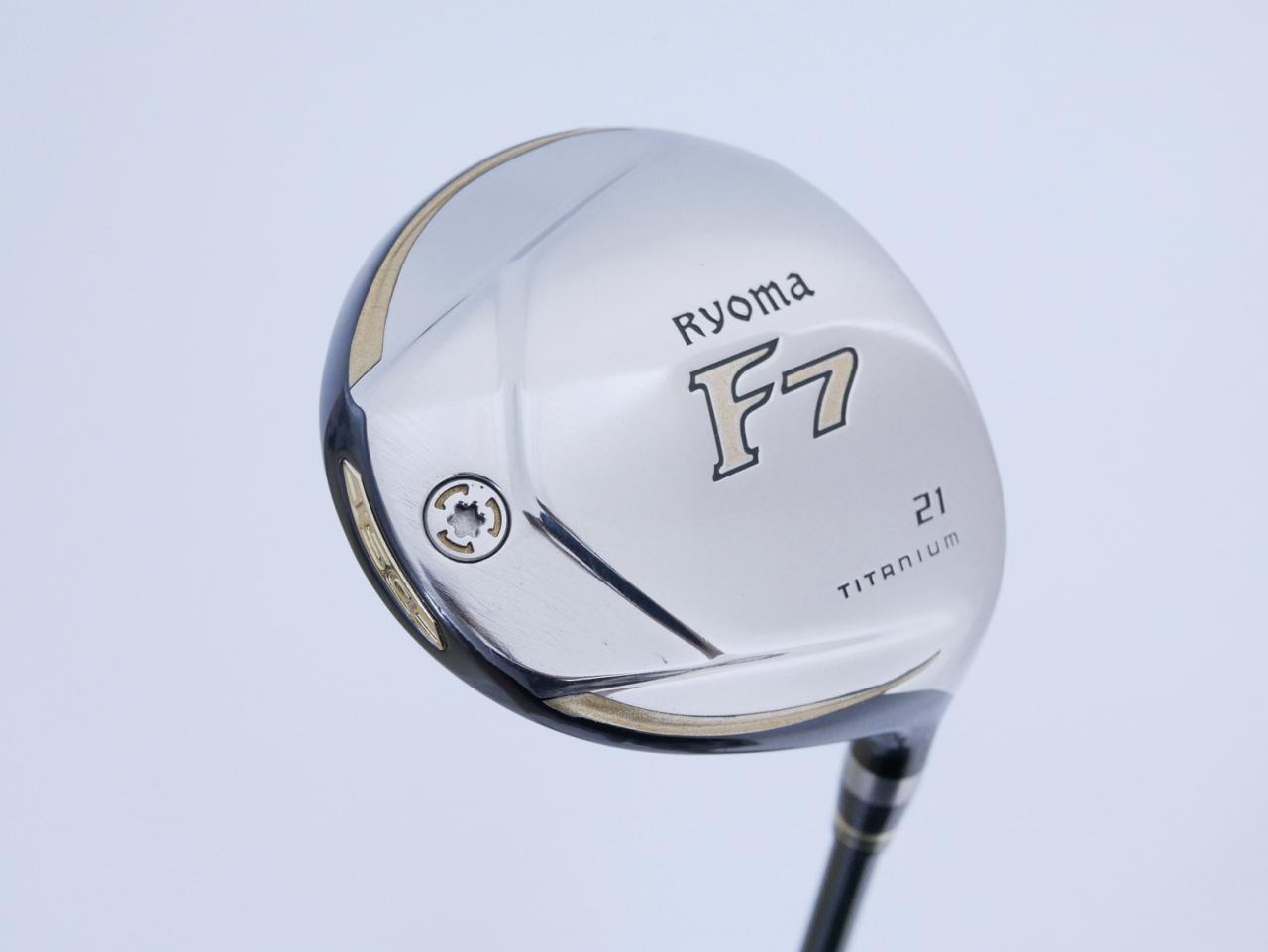 Fairway Wood : Other Brand : หัวไม้ 7 Ryoma F Titanium (ปี 2019 ไกลมากๆ) Loft 21 ก้าน Tour AD RF2 Flex R