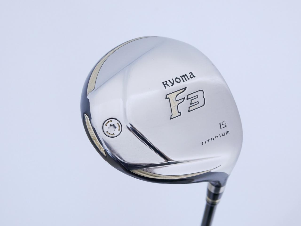 Fairway Wood : Other Brand : หัวไม้ 3 Ryoma F Titanium (รุ่นปี 2019 ไกลมากๆ) Loft 15 ก้าน Tour AD RF2 Flex R2