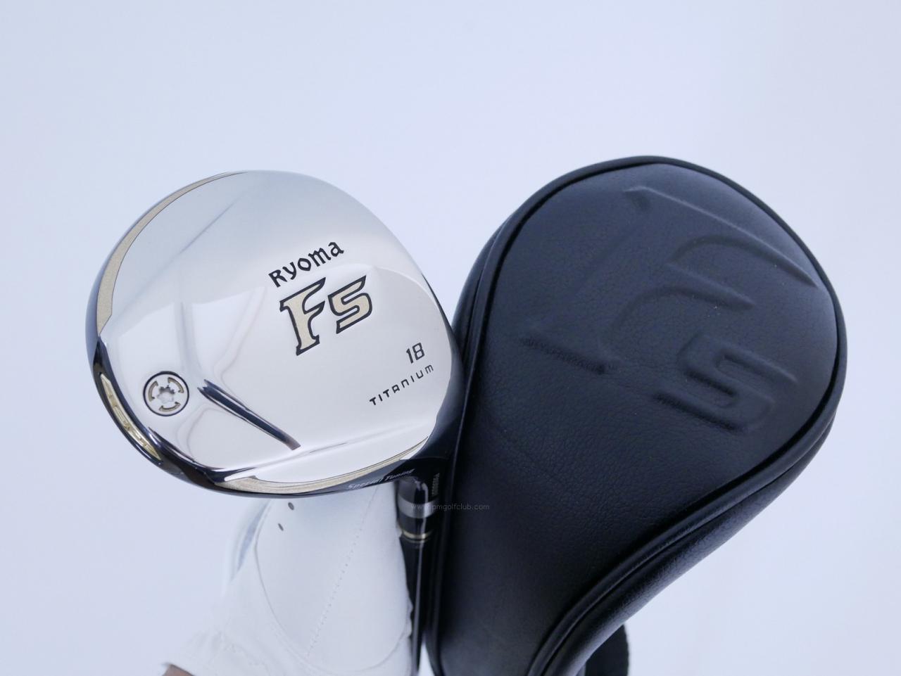 Fairway Wood : Other Brand : หัวไม้ 5 Ryoma F Titanium Special Tunning (ปี 2020 หน้าเด้งเกินกฏ ไกลมากๆ) Loft 18 ก้าน Tour AD RF2 Flex SR