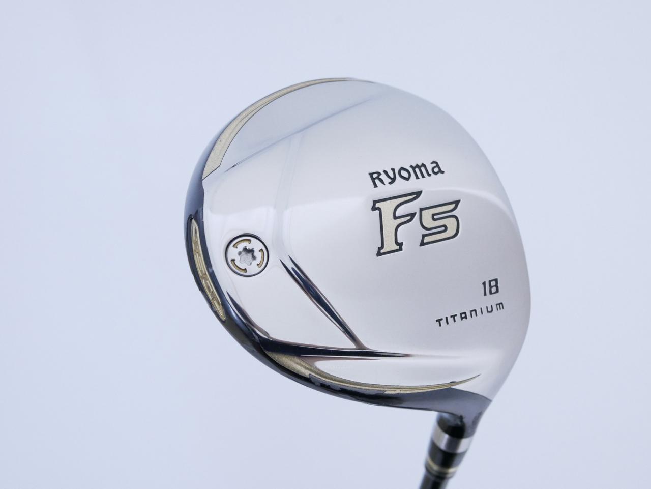 Fairway Wood : Other Brand : หัวไม้ 5 Ryoma F Titanium (รุ่นปี 2019 ไกลมากๆ) Loft 18 ก้าน Tour AD RF2 Flex R2