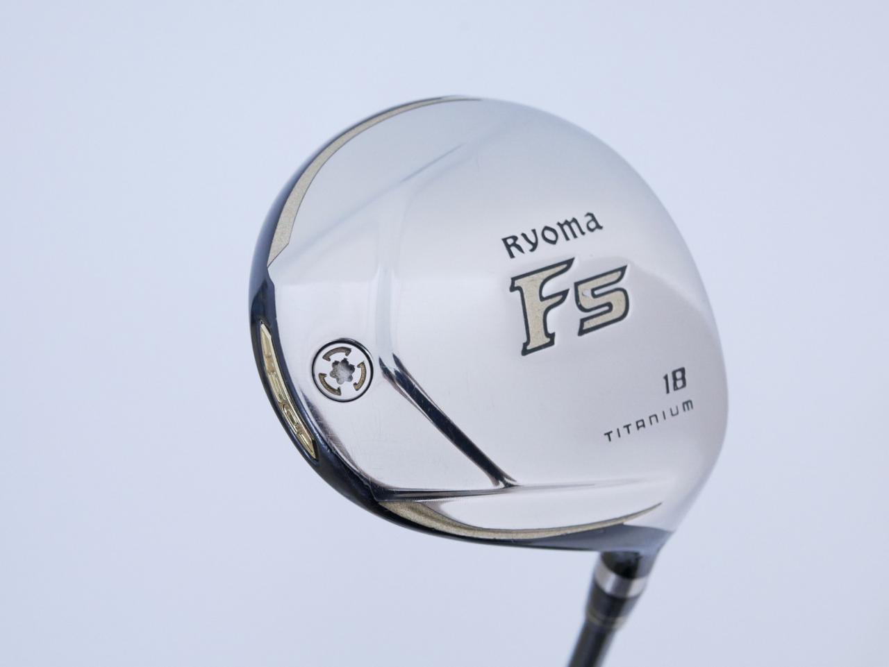 Fairway Wood : Other Brand : หัวไม้ 5 Ryoma F Titanium (รุ่นปี 2019 ไกลมากๆ) Loft 18 ก้าน Tour AD RF2 Flex R