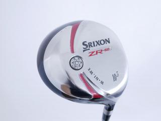 Driver : ไดรเวอร์ Srixon ZR-600 Loft 10.5 Flex R