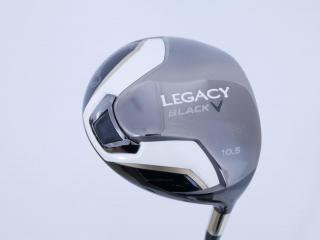 Driver : Callaway : ไดรเวอร์ Callaway Legacy Black V Loft 10.5 ก้าน Fujikura Motore F1 Flex R