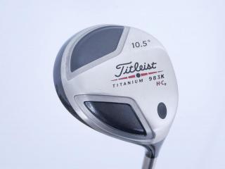 Driver : Titleist 983K Hi-COR Loft 10.5 Flex S