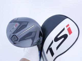 Driver : ไดรเวอร์ Titleist TSi 2 (รุ่นปี 2021) Loft 10 ก้าน Fujikura Speeder 661 Evolution V Flex SR