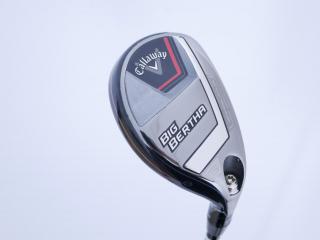 Fairway Wood : callaway : ไม้กระเทย Callaway Big Bertha (รุ่นล่าสุด ปี 2023 Japan Spec.) Loft 24 ก้าน Fujikura Speeder NX Flex SR