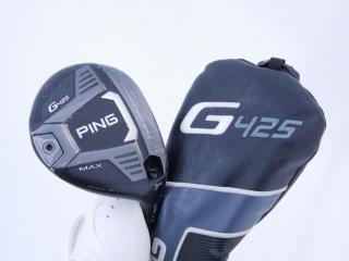 Fairway Wood : Ping : หัวไม้ 3 Ping G425 Max (รุ่นปี 2022) Loft 14.5 ก้าน Ping 65 Flex S