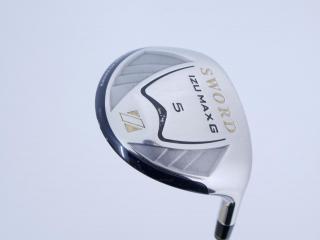 Fairway Wood : Katana : หัวไม้ 5 Katana Sword IZU Max G (มี Offset กันลูกบานออกขวา) Loft 20 ก้าน Fujikura Speeder 589 Flex SR