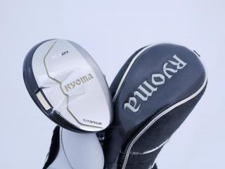 Fairway Wood : Other Brand : ไม้กระเทย Ryoma Utility (Titanium) Loft 21 ก้าน Tour AD Ryoma U Flex SR