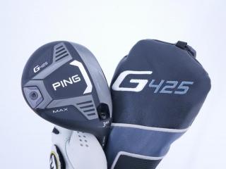 Fairway Wood : Ping : หัวไม้ 3 Ping G425 Max (รุ่นปี 2022) Loft 14.5 ก้าน Ping 65 Flex S