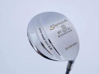 fairway_wood : หัวไม้ 3 Maruman Shuttle A (รุ่นยอดนิยม หน้า Maraging เสียงใส) Loft 15 Flex R