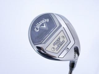 fairway_wood : หัวไม้ 3 Callaway Great Big Bertha (รุ่นล่าสุด ปี 2023 Japan Spec.) Loft 15 ก้าน Fujikura Speeder NX Flex R