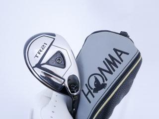 Fairway Wood : Honma : ไม้กระเทย Honma Tour World TR21 (ออกปี 2021) Loft 24 ก้าน Honma Vizard TR20-65 Flex R