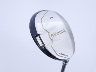 Fairway Wood : ไม้กระเทย Ryoma Utility (Titanium) Loft 18 ก้าน Tour AD SF-5 Flex S