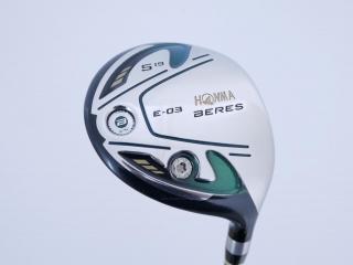 Fairway Wood : Honma : หัวไม้ 5 Honma Beres E-03 (เหมาะกับซีเนียร์) Loft 19 ก้าน ARMRQ 8 (45) Flex R (2 ดาว)