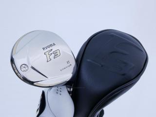 fairway_wood : หัวไม้ 3 Ryoma F Titanium (รุ่นปี 2019 ไกลมากๆ) Loft 15 ก้าน Tour AD RF2 Flex SR