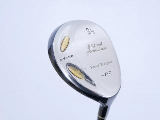 Fairway Wood : ไม้กระเทย S-Yard Aeroclass Loft 16 Flex R1
