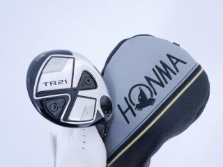 fairway_wood : หัวไม้ 3 Honma Tour World TR21 (ออกปี 2021) Loft 15 ก้าน Honma Vizard TR20-50 Flex R