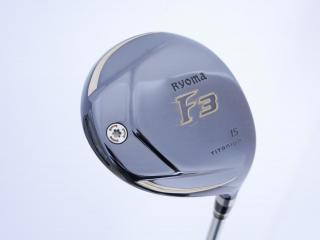 Fairway Wood : Other Brand : **มีตำหนิ** หัวไม้ 3 Ryoma F Titanium (ปี 2020 ไกลมากๆ) Loft 15 ก้าน Ryoma Beyond Power Flex ∞