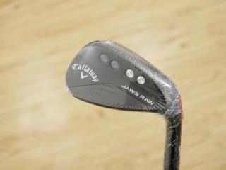 Wedge : Callaway : **ของใหม่ ยังไม่แกะพลาสติก** Wedge Callaway JAWS RAW (รุ่นใหม่ ปี 2023) Loft 56 ก้านเหล็ก Dynamic Gold S200