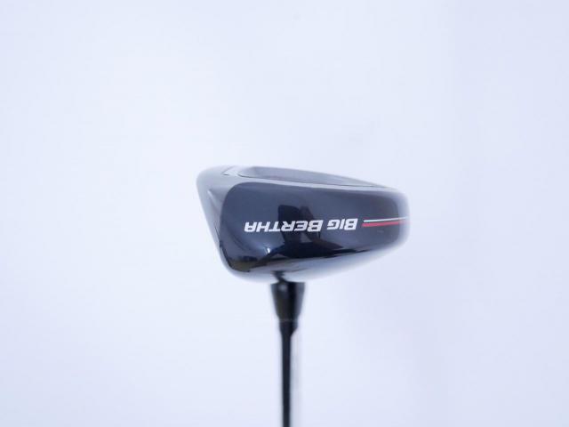 Fairway Wood : callaway : ไม้กระเทย Callaway Big Bertha (รุ่นล่าสุด ปี 2023 Japan Spec.) Loft 24 ก้าน Fujikura Speeder NX Flex SR