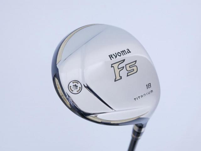 Fairway Wood : Other Brand : หัวไม้ 5 Ryoma F Titanium (รุ่นปี 2019 ไกลมากๆ) Loft 18 ก้าน Tour AD RF2 Flex R