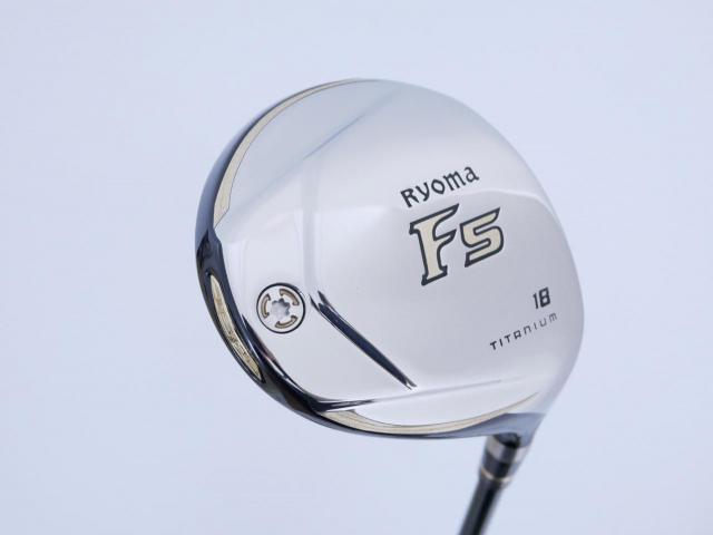 Fairway Wood : Other Brand : หัวไม้ 5 Ryoma F Titanium (รุ่นปี 2019 ไกลมากๆ) Loft 18 ก้าน Tour AD RF2 Flex S